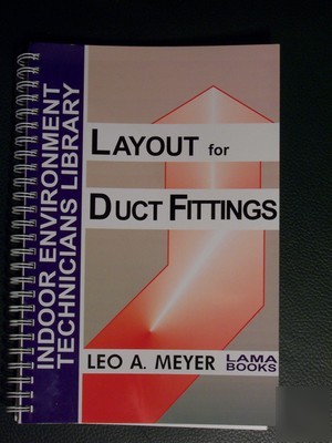 Layout for duct fittings by leo a meyer lama books