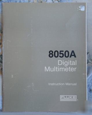 Fluke 8050A instruction (service/op) manual original