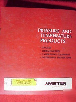 1976 ametek pressure and temperature products catalog