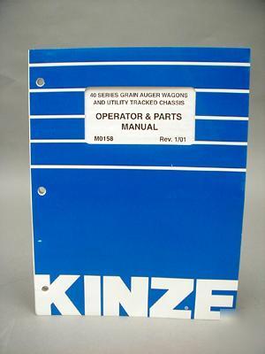 Kinze operator & parts manual 40 series auger wagon