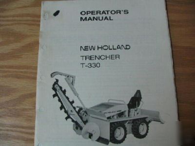 New holland t-330 trencher operators manual