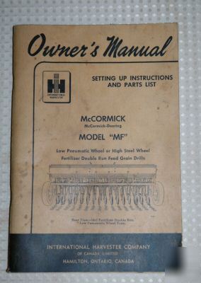 Original mccormick-deering mf grain drill manual