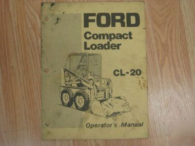 Ford CL20 cl-20 compact loader operators manual