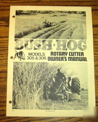 Bush hog 305 306 rotary cutter operator's manual book