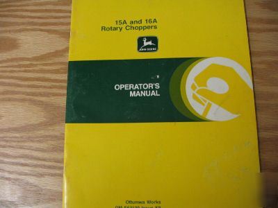 John deere 15A 16A rotary choppers operators manual