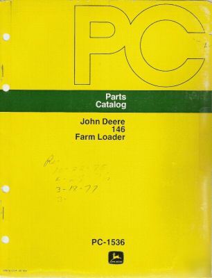Jd parts catalog & op's manual for 146 farm loader.