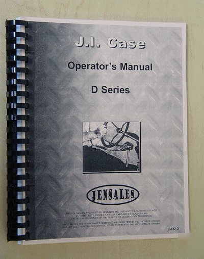 Case d series operator manual (ca-o-d)