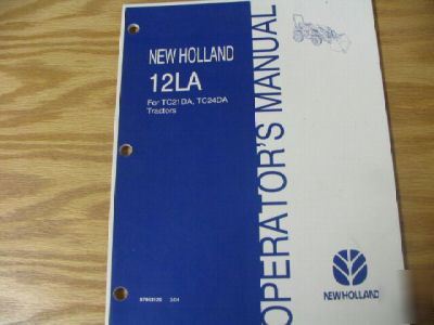 New holland 12LA loader operators manual TC21DA TC24DA