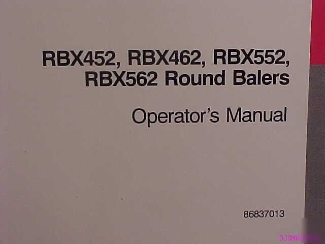 Ih case RBX452 RBX462 RBX562 RBX552 operators manual