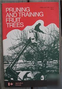 1973 pruning & training fruit trees agricultural