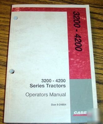 Case ih 3200 & 4200 tractor operator's owners manual