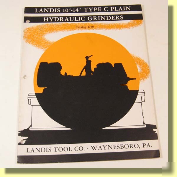 Landis tool 10-14 type c grinders catalog waynesboro pa