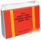Ipt manual ipt's safety first*trades*millwright*book