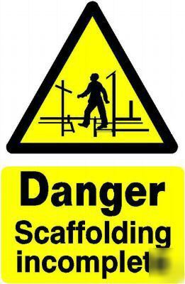 Scaffolding incomplete building sign/notice