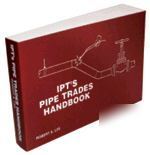 Ipt book pipe*pipefitter*carpenters*trades*millwright