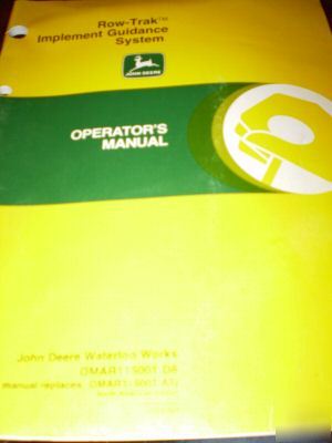John deere row-trak implement guidance system ops manu