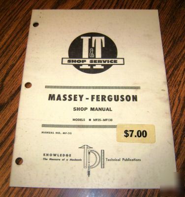 Massey ferguson 25 & 130 tractor i&t shop manual mf