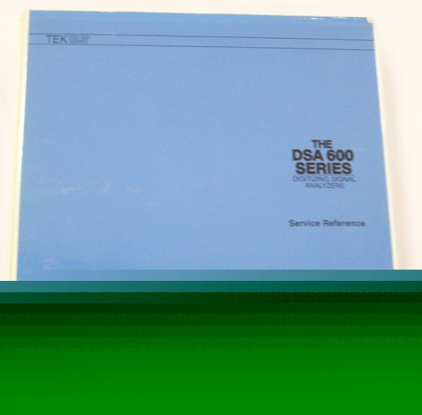 Tek dsa 600 series service reference manual - $5 ship 