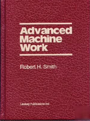 Advanced machine work how to book