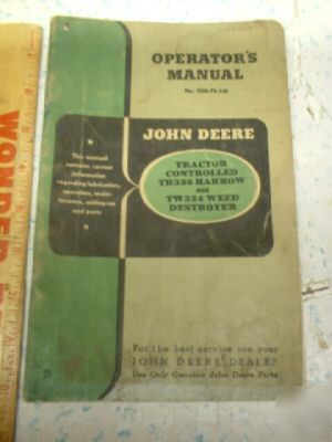 Deere TH336 harrow TW324 weed destroyer op manual 