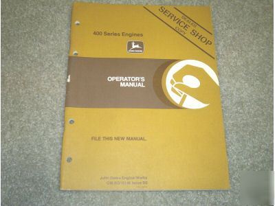 John deere 400 series engines operators manual-mint 