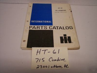 International 715 combine parts catalog ht-53 original